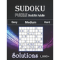 1000+ Sudoku Puzzles Book For adults Easy Medium Hard Solution: Tons of Challenge and Fun for your Brain, Easy-Medium-Hard Level Sudoku for Beginner t - Paperback