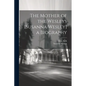 The Mother of the Wesleys [Susanna Wesley] a Biography - Paperback