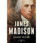 James Madison: The American Presidents Series: The 4th President, 1809-1817 - Hardcover