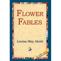 Flower Fables - Hardcover