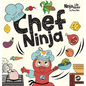 Chef Ninja: A Children's Book in Rhyme About Overcoming Obstacles - Hardcover