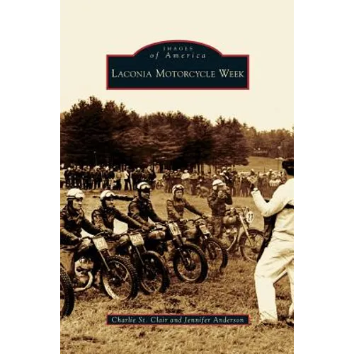 Laconia Motorcycle Week - Hardcover