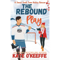 The Rebound Play: A Sweet Small Town Hockey Romcom - Paperback