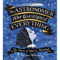 The Astronomer Who Questioned Everything: The Story of Maria Mitchell - Hardcover