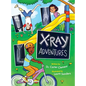 X-ray Adventures - Hardcover