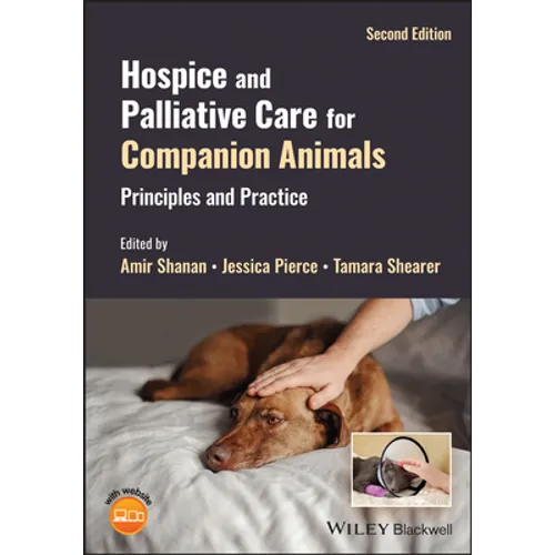 Hospice and Palliative Care for Companion Animals: Principles and Practice - Paperback