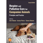 Hospice and Palliative Care for Companion Animals: Principles and Practice - Paperback