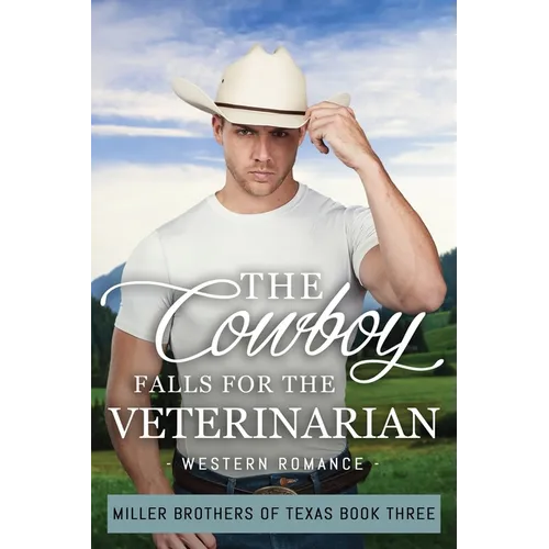 The Cowboy Falls for the Veterinarian - Paperback