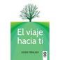 El viaje hacia ti - Paperback
