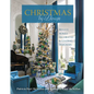 Christmas by Design: Private Homes Decorated by Leading Designers - Hardcover