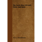 The Early Days Of Golf - Clubs And Balls - Paperback