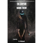 The Captor: Name Them - Paperback