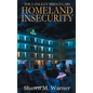 Homeland Insecurity: First Mission - Hardcover