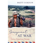 Sergeant at War: Letters Home from Vietnam - Hardcover