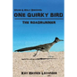 One Quirky Bird: The Roadrunner - Paperback