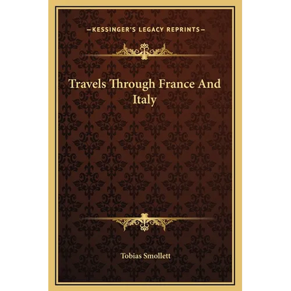 Travels Through France And Italy - Hardcover