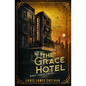 The Grace Hotel: West Coast Tales - Paperback
