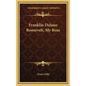 Franklin Delano Roosevelt, My Boss - Hardcover