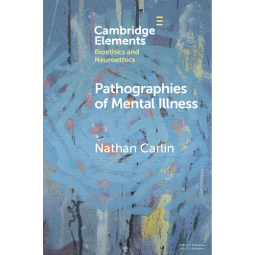 Pathographies of Mental Illness - Paperback