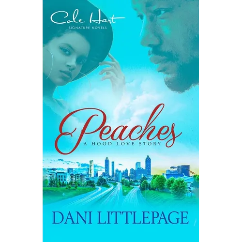 Peaches: A Hood Love Story: Standalone - Paperback