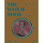 The Watch Book: More Than Time Volume II - Hardcover