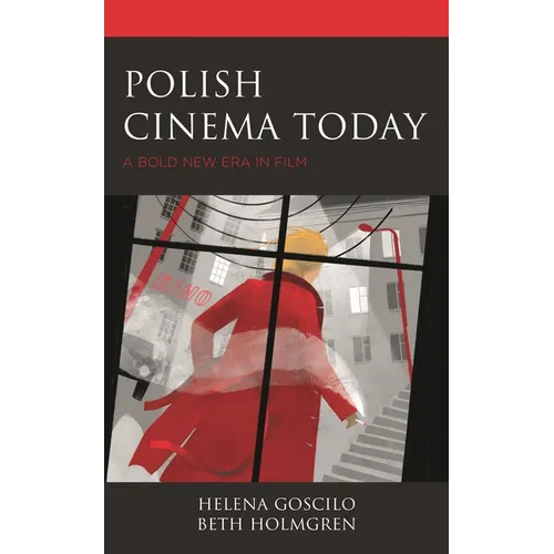Polish Cinema Today: A Bold New Era in Film - Paperback