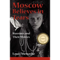 Moscow Believes in Tears: Russians and Their Movies - Paperback