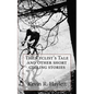 The Cyclist's Tale and other short cycling stories - Paperback