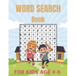 Word Search Book For Kids Age 4-8: Connect The Word Search Puzzles Book For Smart Kids 4-8 8-12 Brain Workbook for Games, Puzzles, and Problem-Solving - Paperback