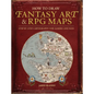 How to Draw Fantasy Art and RPG Maps: Step by Step Cartography for Gamers and Fans - Paperback