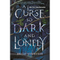 A Curse So Dark and Lonely - Hardcover