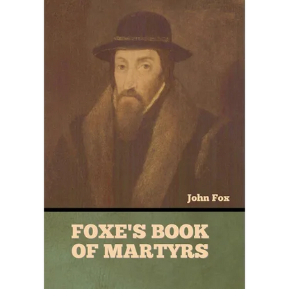 Foxe's Book of Martyrs - Hardcover