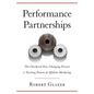 Performance Partnerships: The Checkered Past, Changing Present & Exciting Future of Affiliate Marketing - Paperback