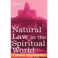 Natural Law in the Spiritual World - Paperback