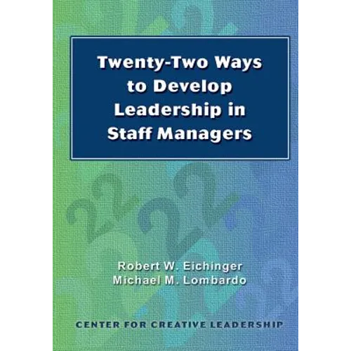 Twenty-Two Ways to Develop Leadership in Staff Managers - Paperback