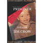 From Revelations, Vol. III: Prisoner of the New Jim Crow - Paperback