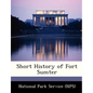 Short History of Fort Sumter - Paperback