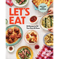 Let's Eat: 101 Recipes to Fill Your Heart & Home - Hardcover