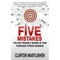 Five Mistakes You Are Probably Making In Your Franchise Fitness Business - Paperback