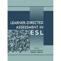 Learner-directed Assessment in Esl - Paperback