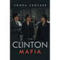The Clinton Mafia - Paperback