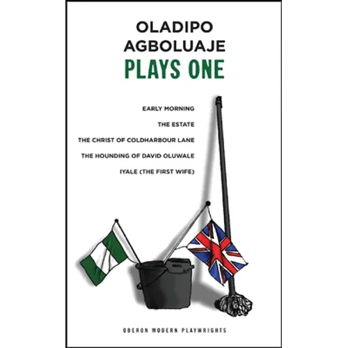 Oladipo Agboluaje: Plays One - Paperback