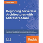 Beginning Serverless Architectures with Microsoft Azure - Paperback