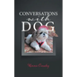 Conversations With Dog - Paperback