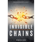 Invisible Chains - Paperback