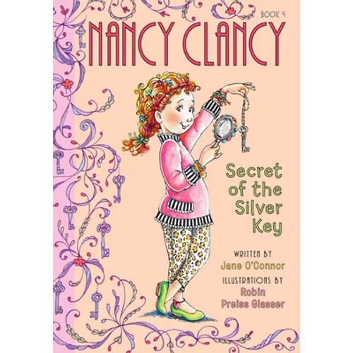 Nancy Clancy, Secret of the Silver Key: #4 - Library Binding