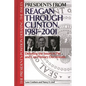 Presidents from Reagan Through Clinton, 1981-2001: Debating the Issues in Pro and Con Primary Documents - Hardcover