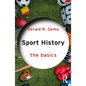 Sport History: The Basics - Paperback