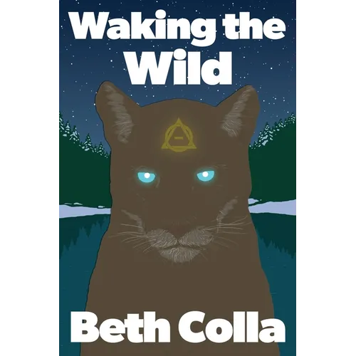 Waking the Wild - Paperback