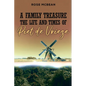 A Family Treasure: The Life And Times Of Piet de Vrieze - Paperback